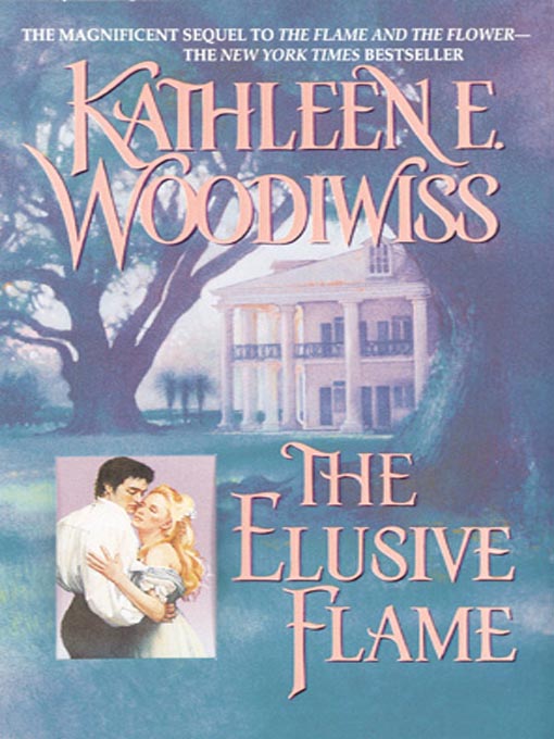 Title details for The Elusive Flame by Kathleen E. Woodiwiss - Wait list